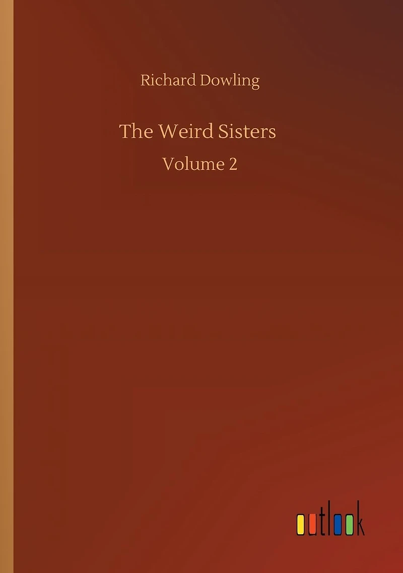 The Weird Sisters: Volume