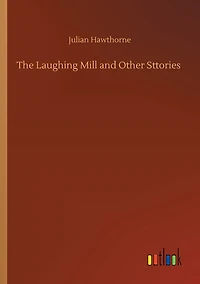 The Laughing Mill and Other Sttories