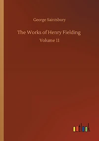 The Works of Henry Fielding: Volume 11