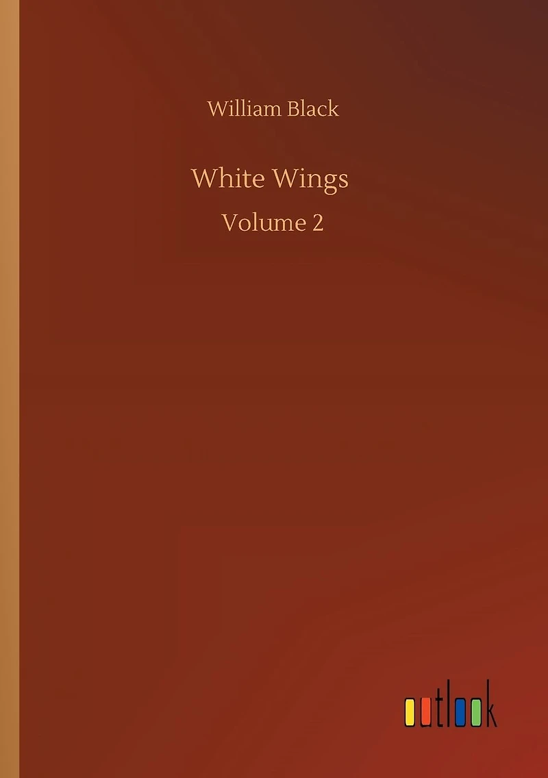 White Wings: Volume 2