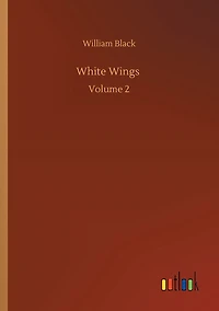 White Wings: Volume 2