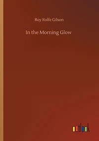 the Morning Glow