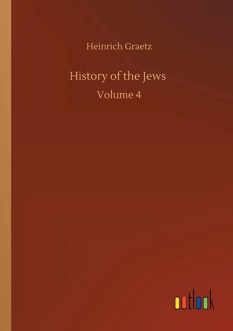 History of the Jews: Volume