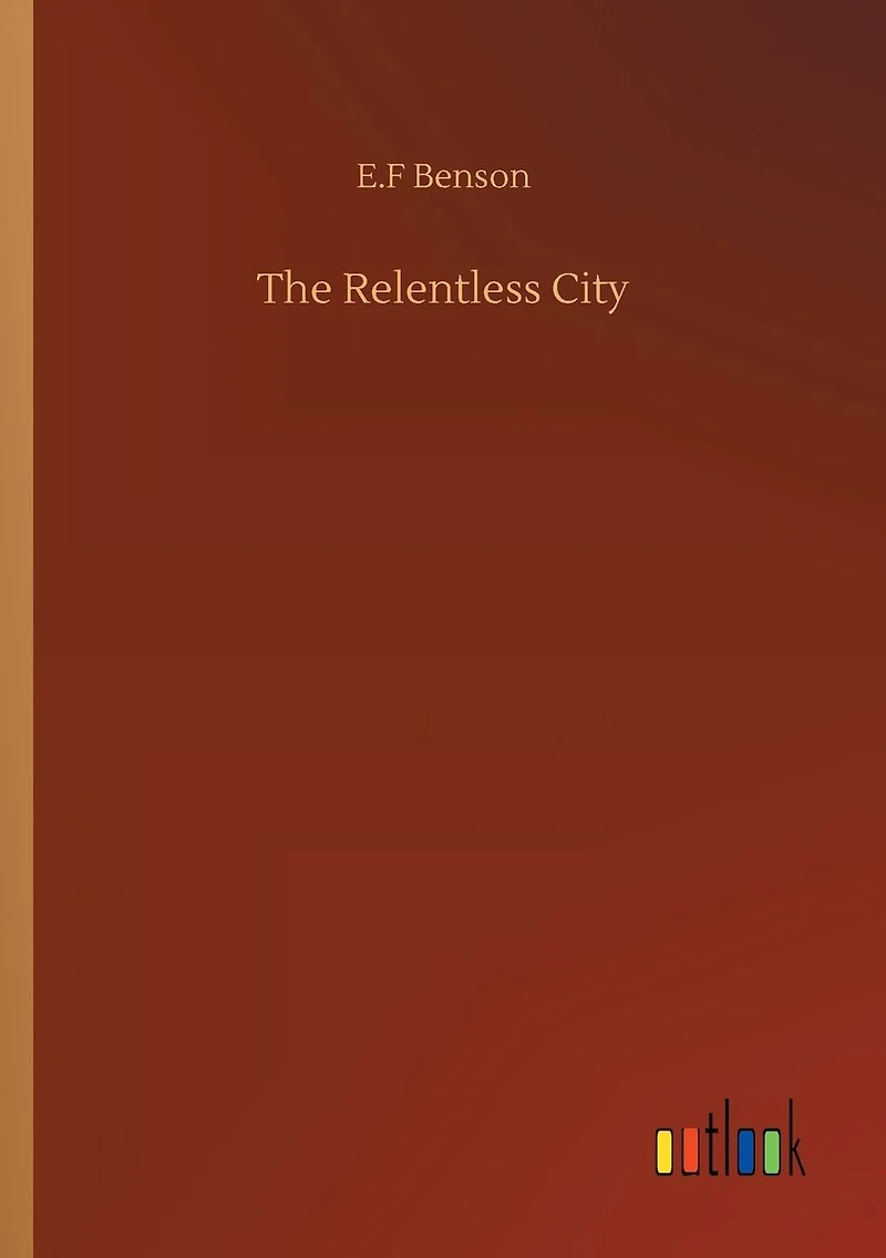 The Relentless City