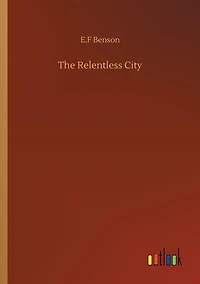 The Relentless City