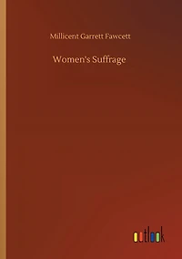 Women's Suffrage (Unabridged)