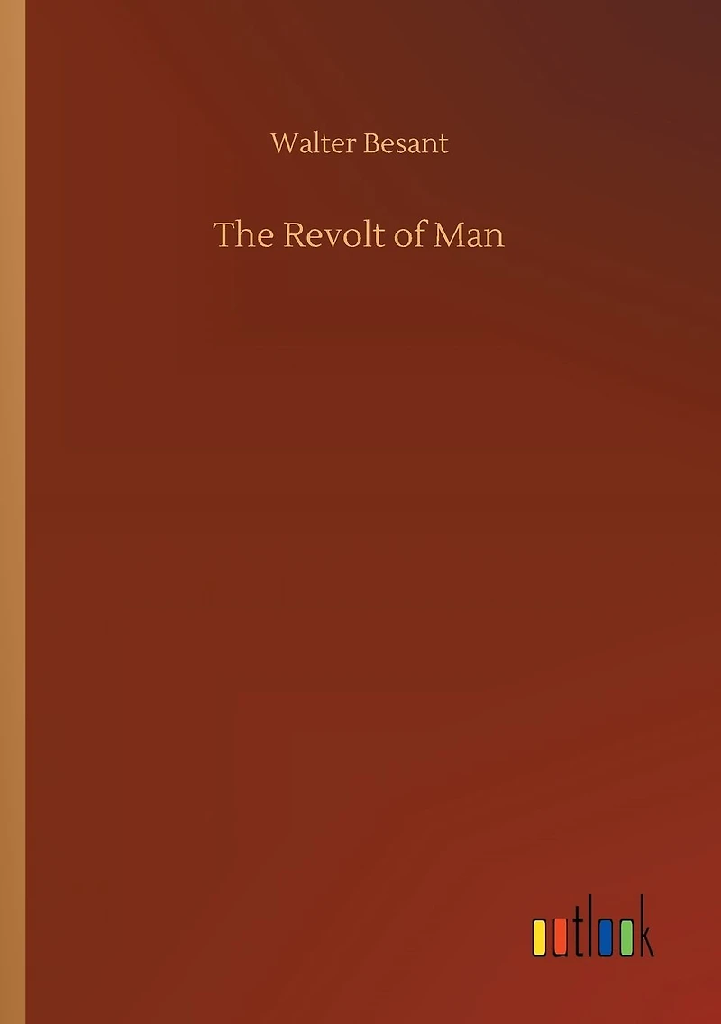 The Revolt of Man
