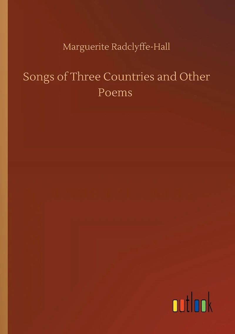 Songs of Three Countries and Other Poems