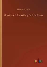 The Great Galeoto Folly Or Saintliness