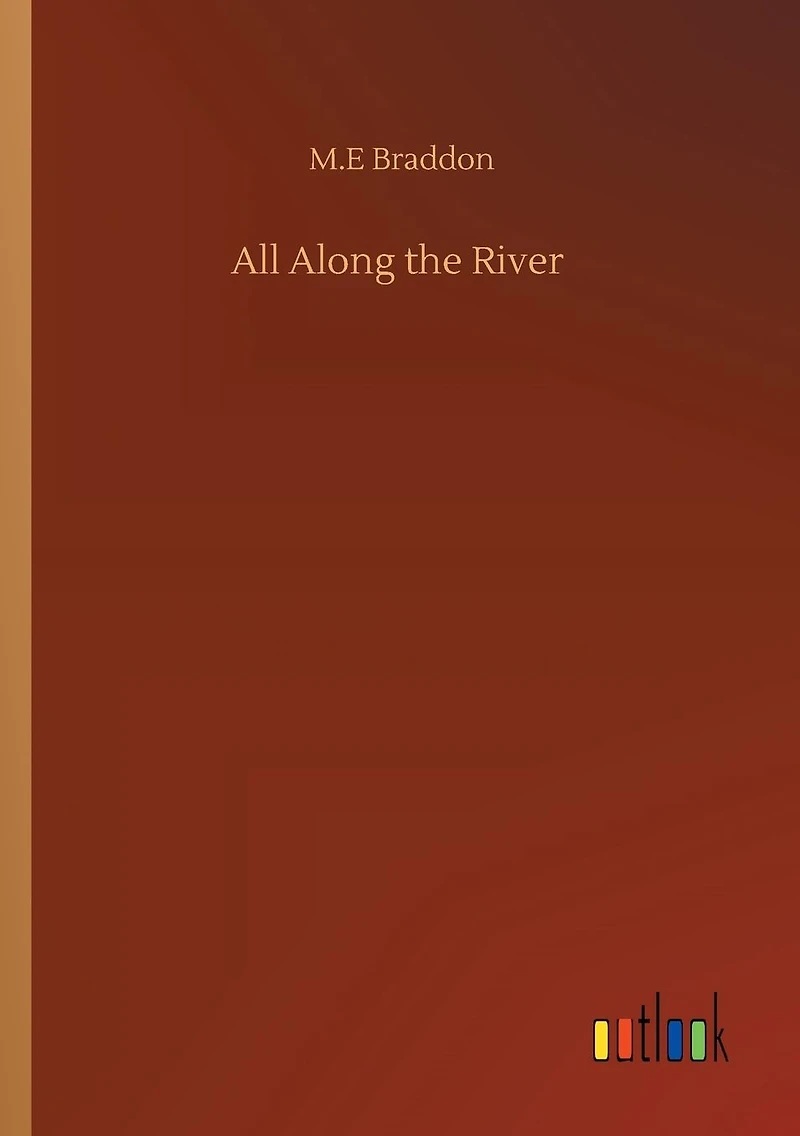 All along the River
