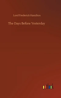 The Days Before Yesterday