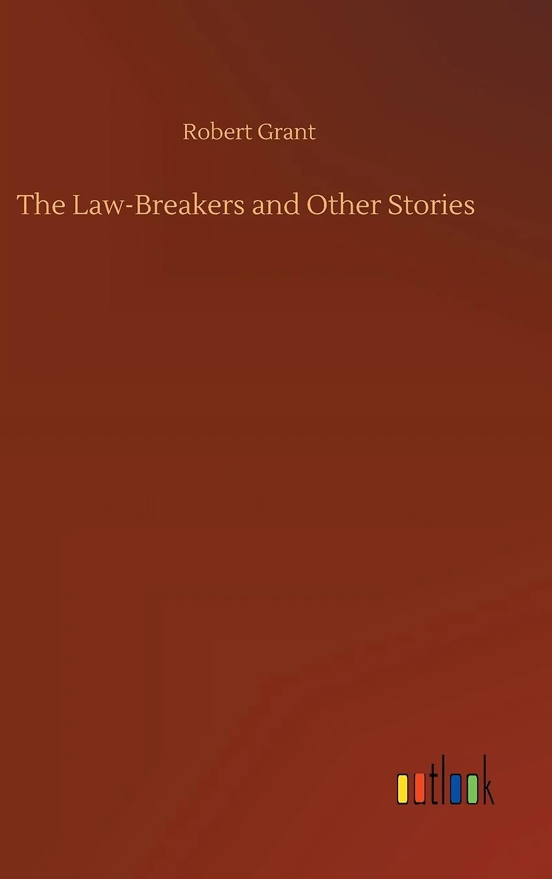 The Law-Breakers and Other Stories