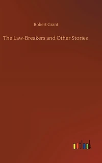 The Law-Breakers and Other Stories
