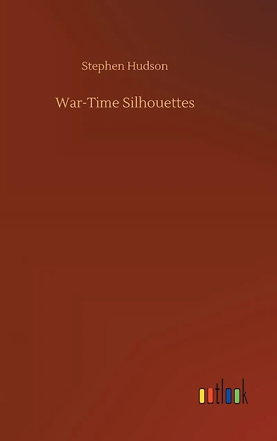 War-Time Silhouettes