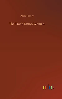 The Trade Union Woman