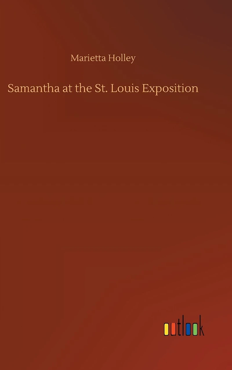 Samantha at the St. Louis Exposition