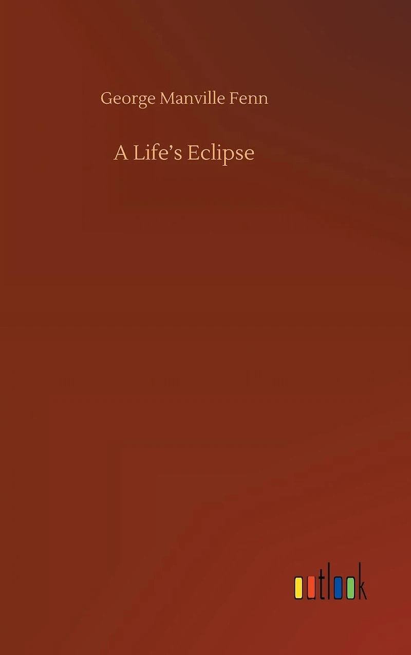 A Life's Eclipse