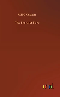 The Frontier Fort