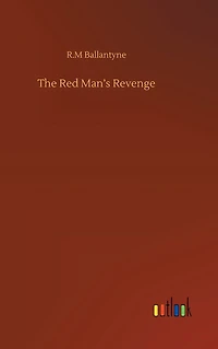 The Red Man'S Revenge