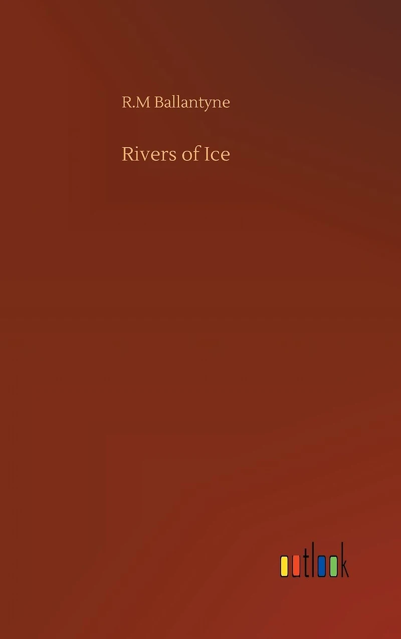 Rivers of Ice