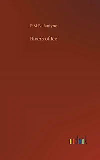 Rivers of Ice