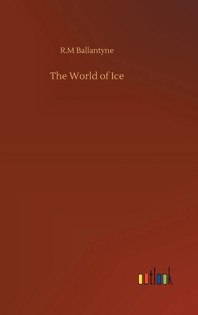 The World of Ice