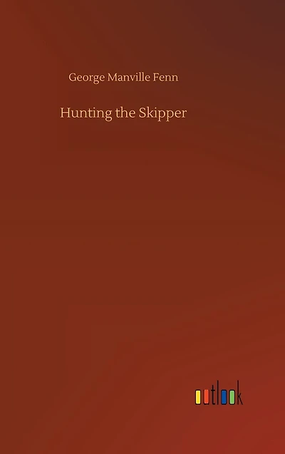 Hunting the Skipper