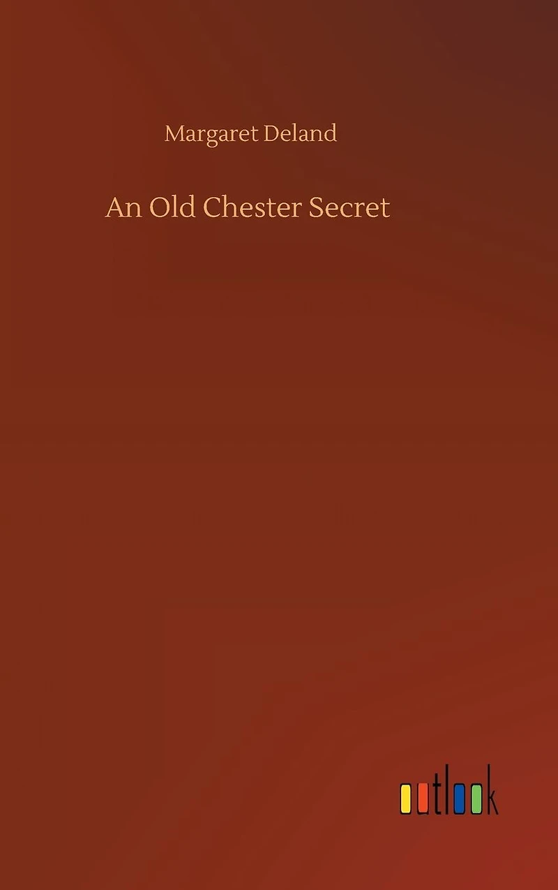 An Old Chester Secret