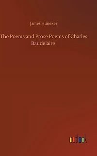 The Poems and Prose of Charles Baudelaire