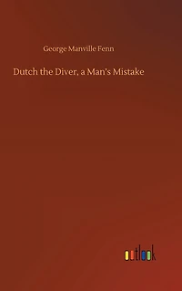 Dutch the Diver, a Man's Mistake