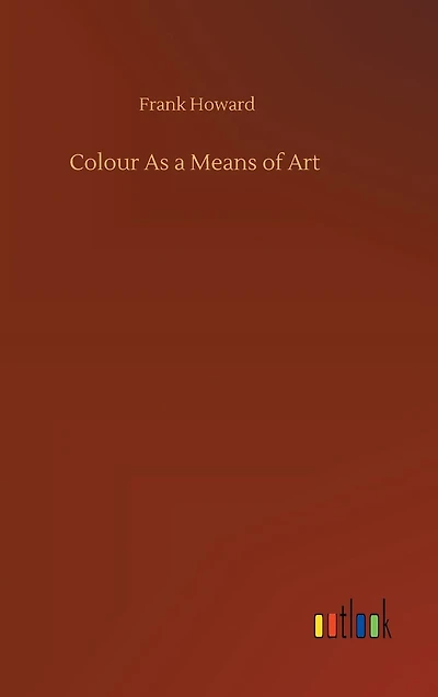 Colour as a Means of Art