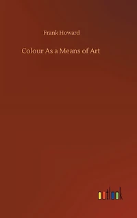 Colour as a Means of Art