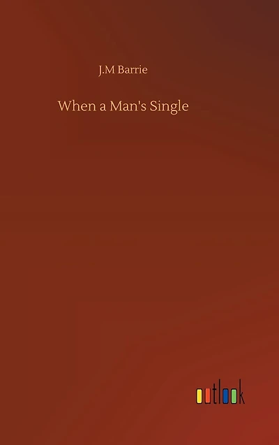 When a Man's Single