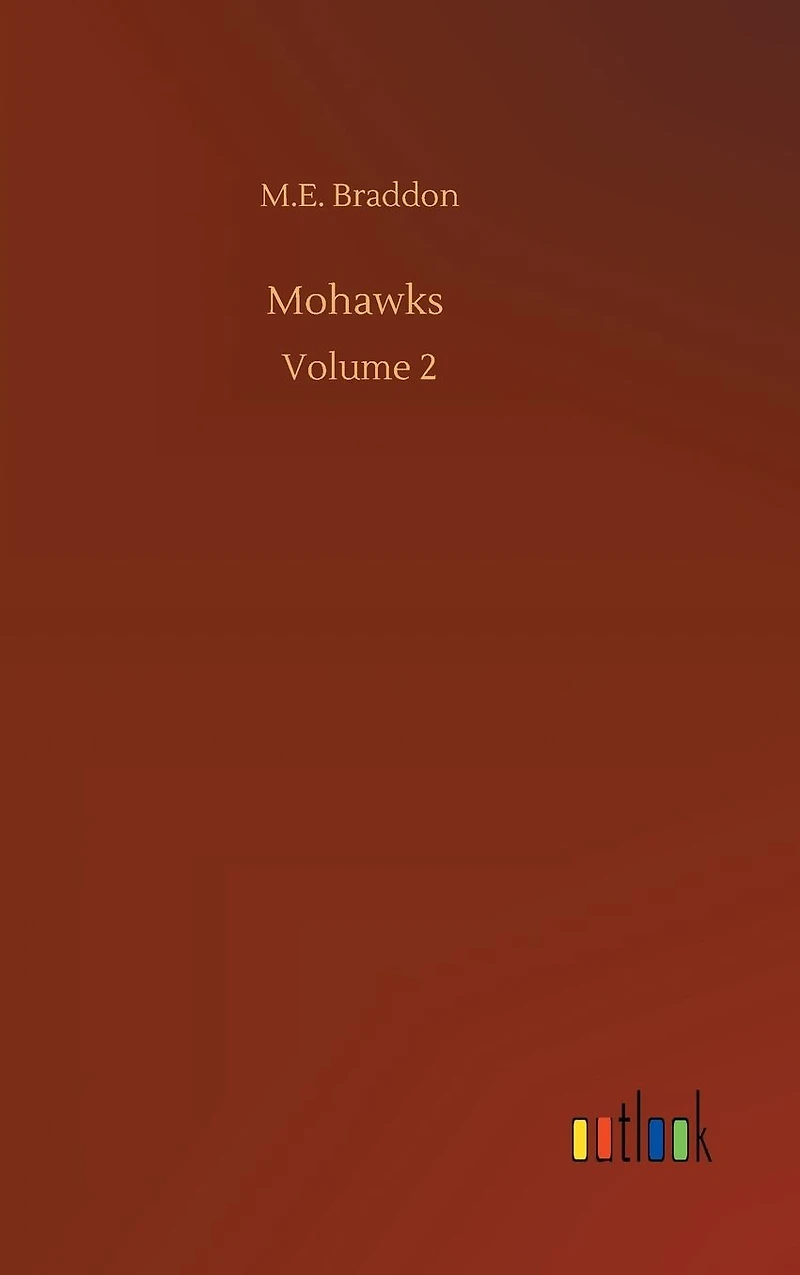 Mohawks: Volume 2