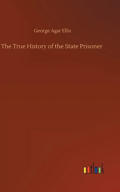 the True History of State Prisoner