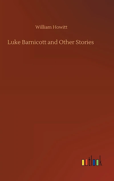 Luke Barnicott, and Other Stories