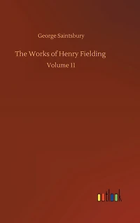 The Works of Henry Fielding: Volume 11