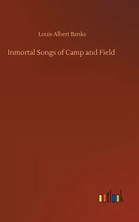 Inmortal Songs of Camp and Field