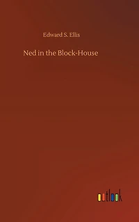 Ned The Block-House