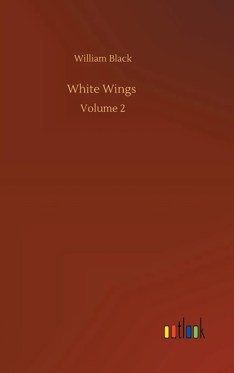 White Wings: Volume 2