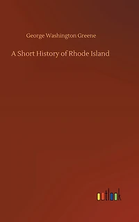 A short history of Rhode Island