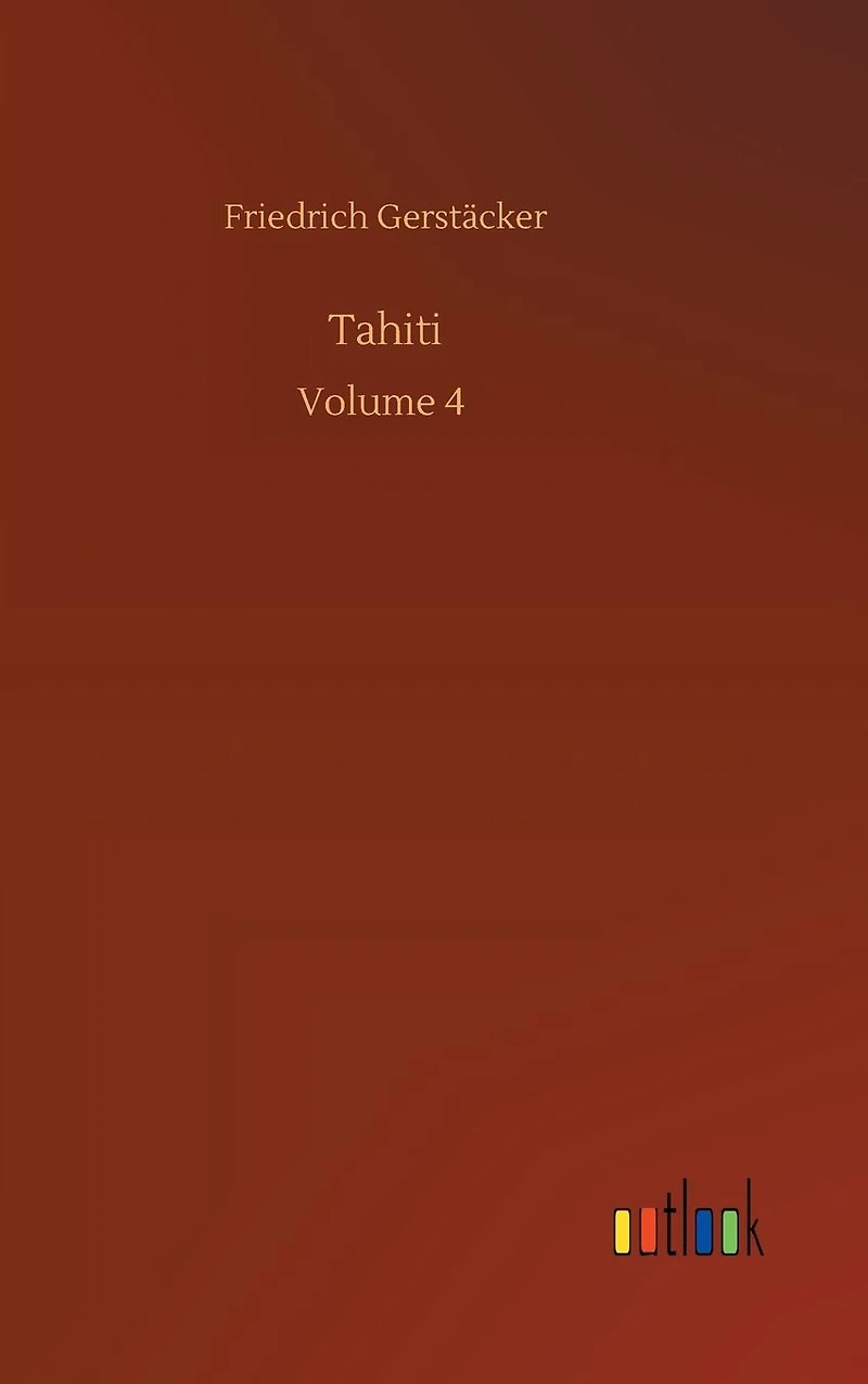 Tahiti: Volume 4