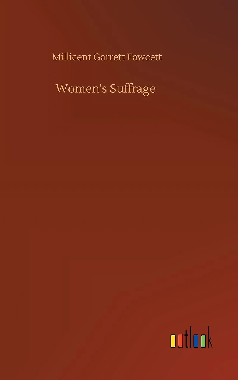 Women's Suffrage (Unabridged)