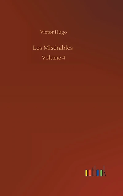 Les Misérables: Volume 4