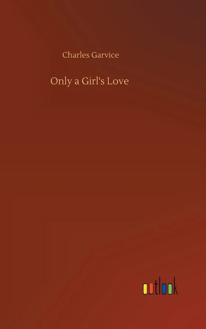 Only a Girl's Love