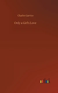 Only a Girl's Love