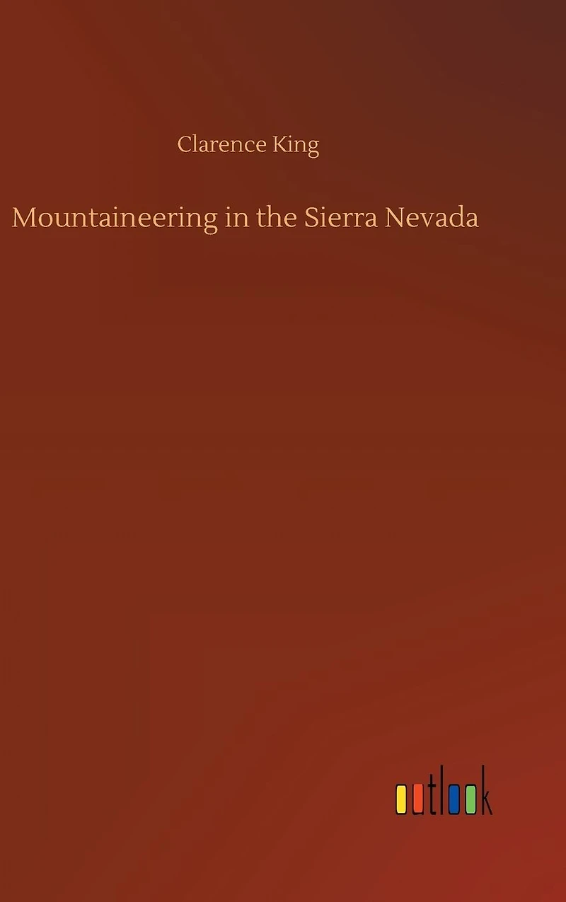 Mountaineering the Sierra Nevada