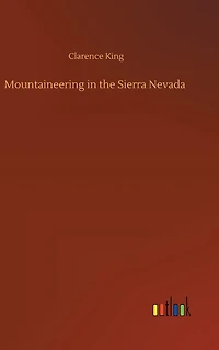 Mountaineering the Sierra Nevada