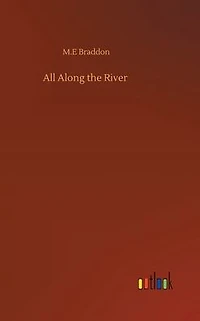 All along the River