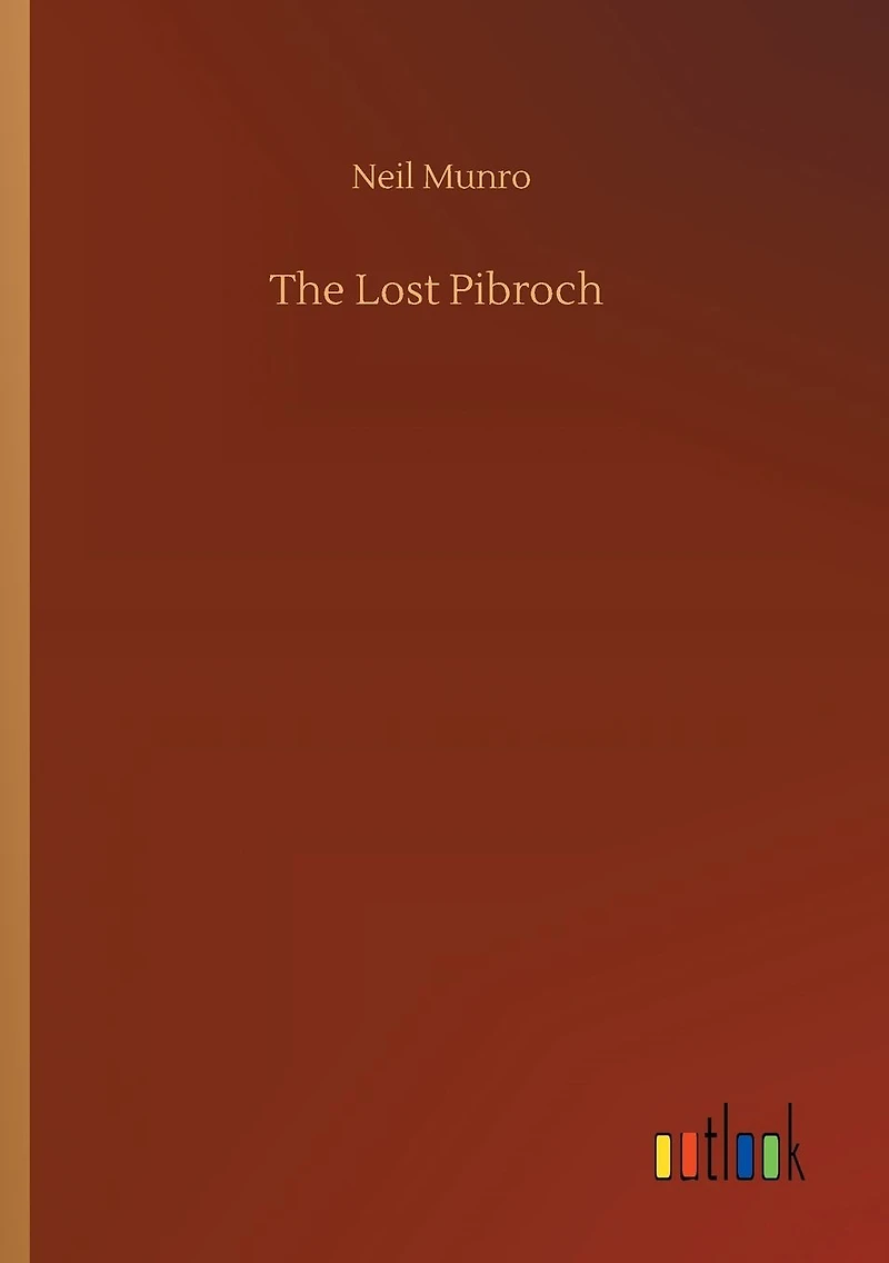 The Lost Pibroch